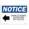 Signmission Sign, 7" H, Rigid Plastic, Door Is Locked After 6 Pm Key Sign, Landscape, L-11485 OS-NS-P-710-L-11485 - alternate 1
